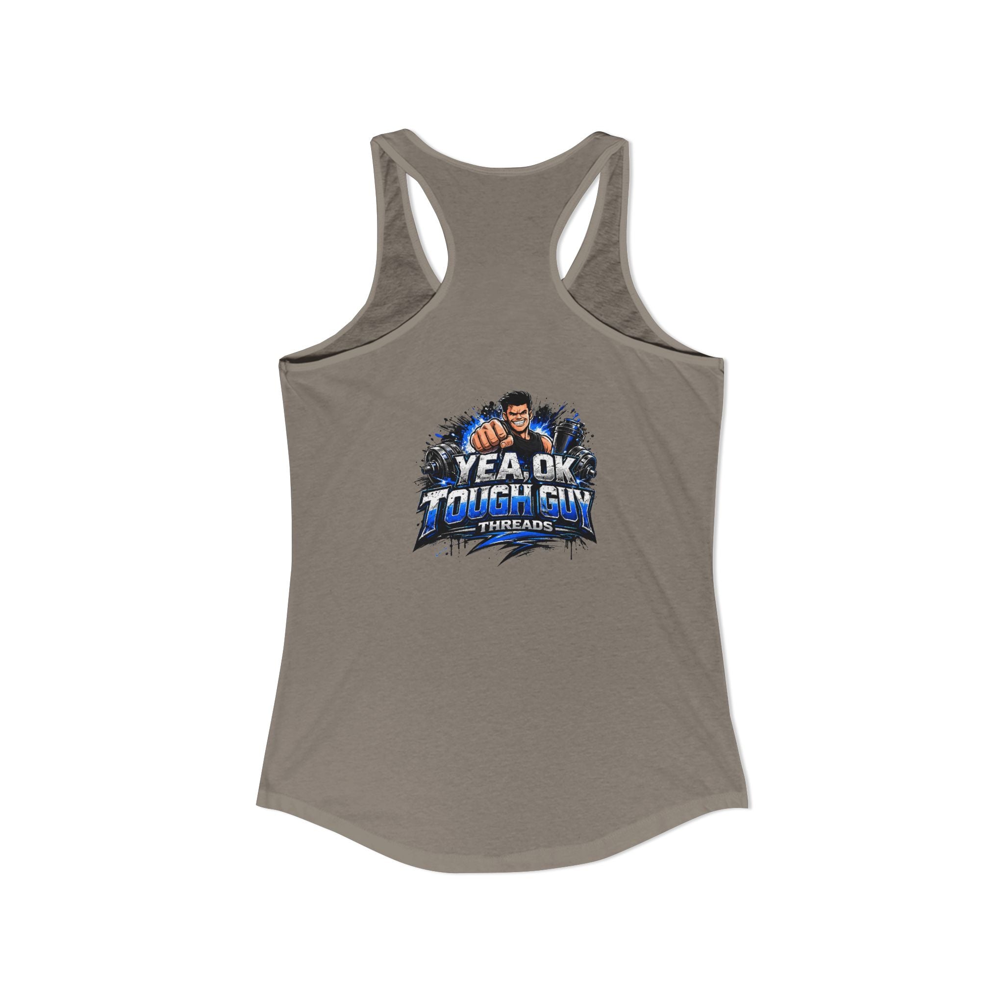Women's Racerback Training Tank — Yea Ok Tough Guy