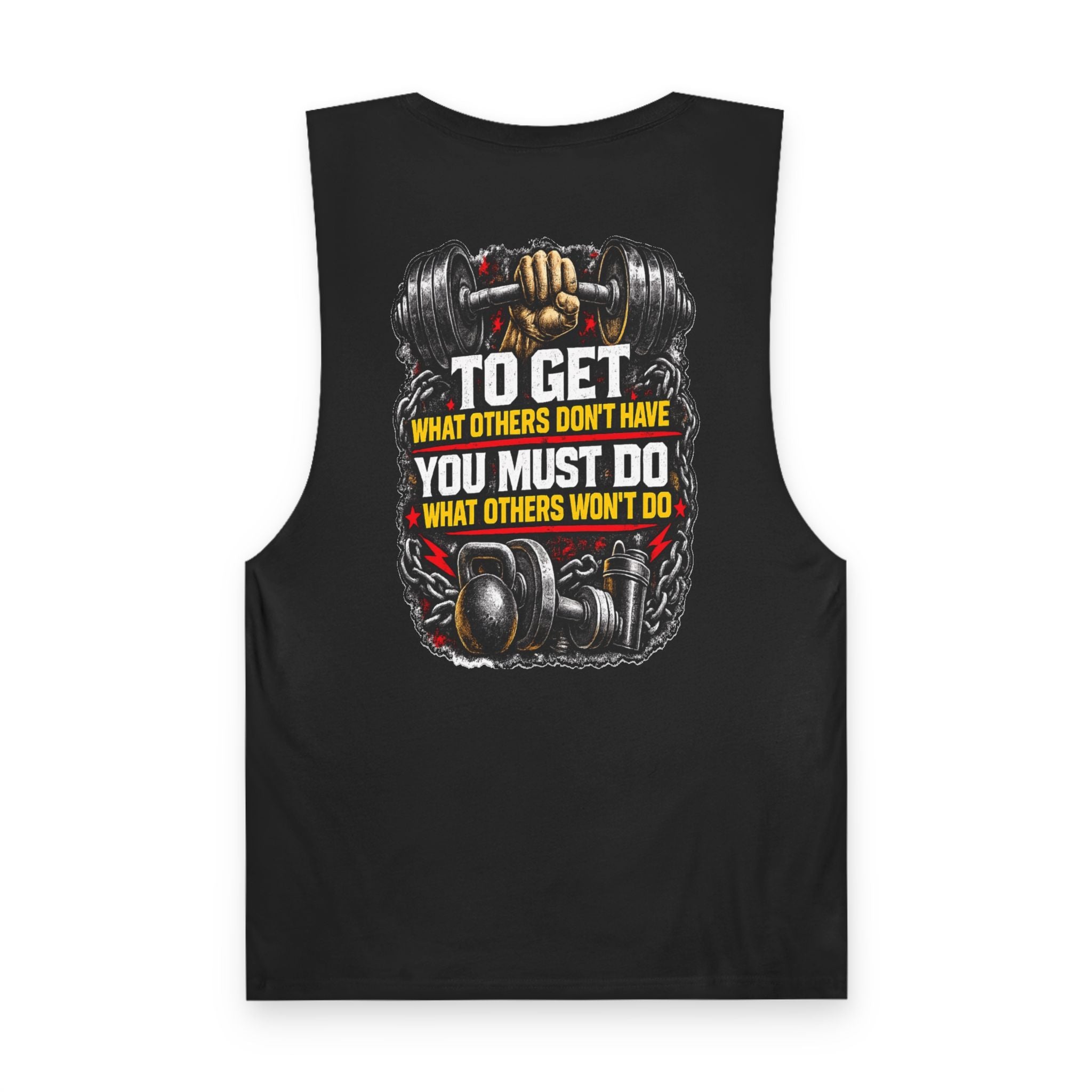Motivational Gym Tank Top — "To Get What Others Don't Have" Fitness Tank