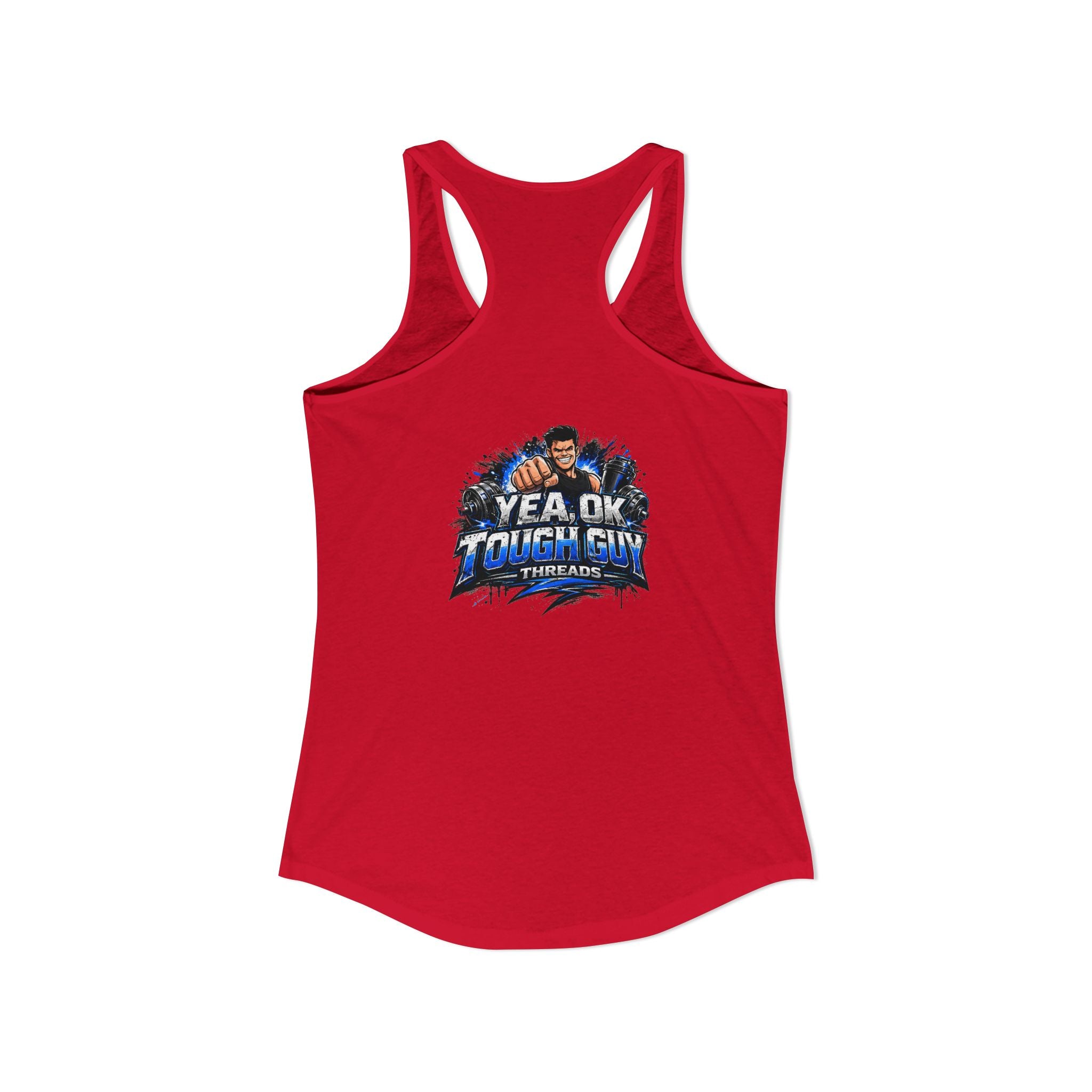 Women's Racerback Training Tank — Yea Ok Tough Guy