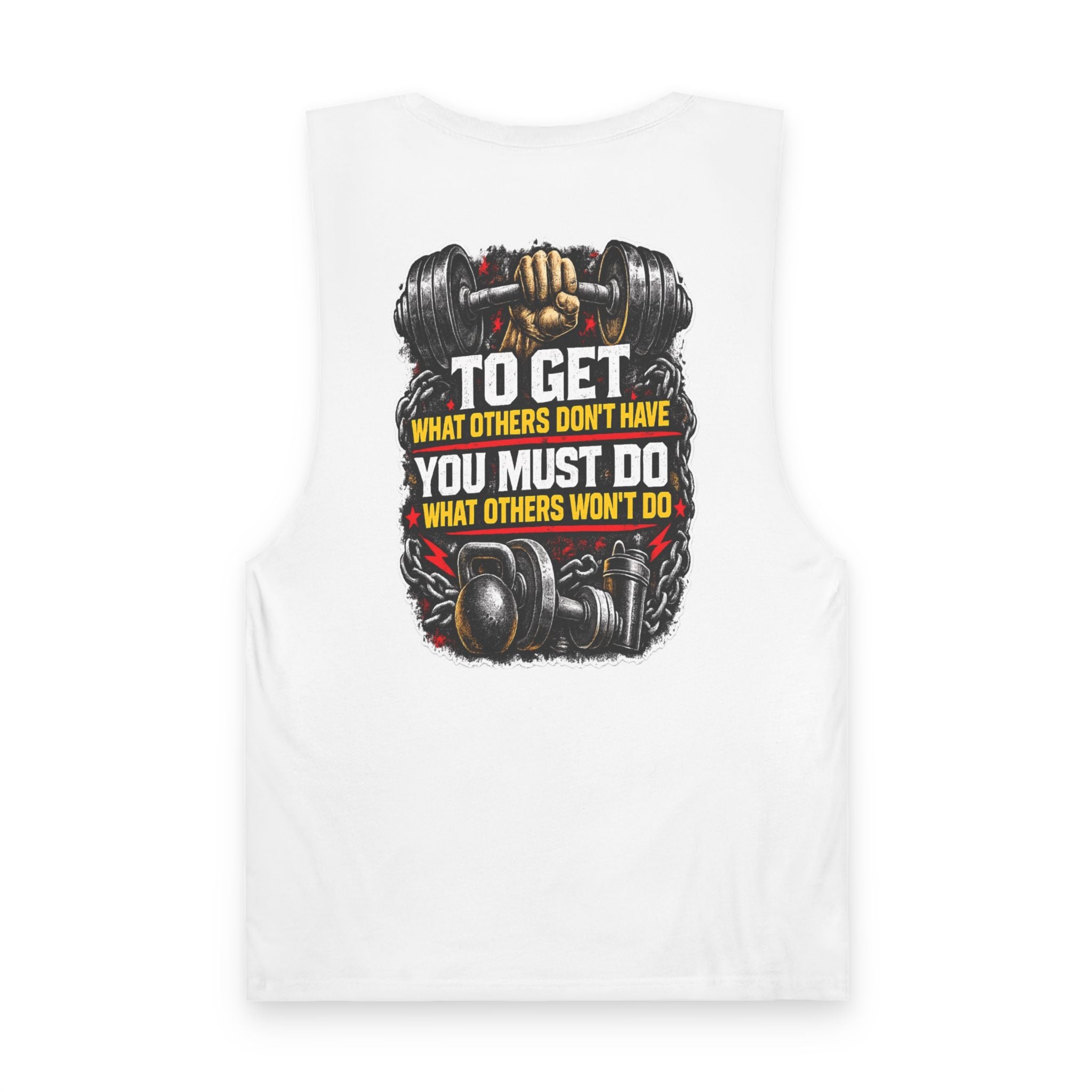 Motivational Gym Tank Top — "To Get What Others Don't Have" Fitness Tank