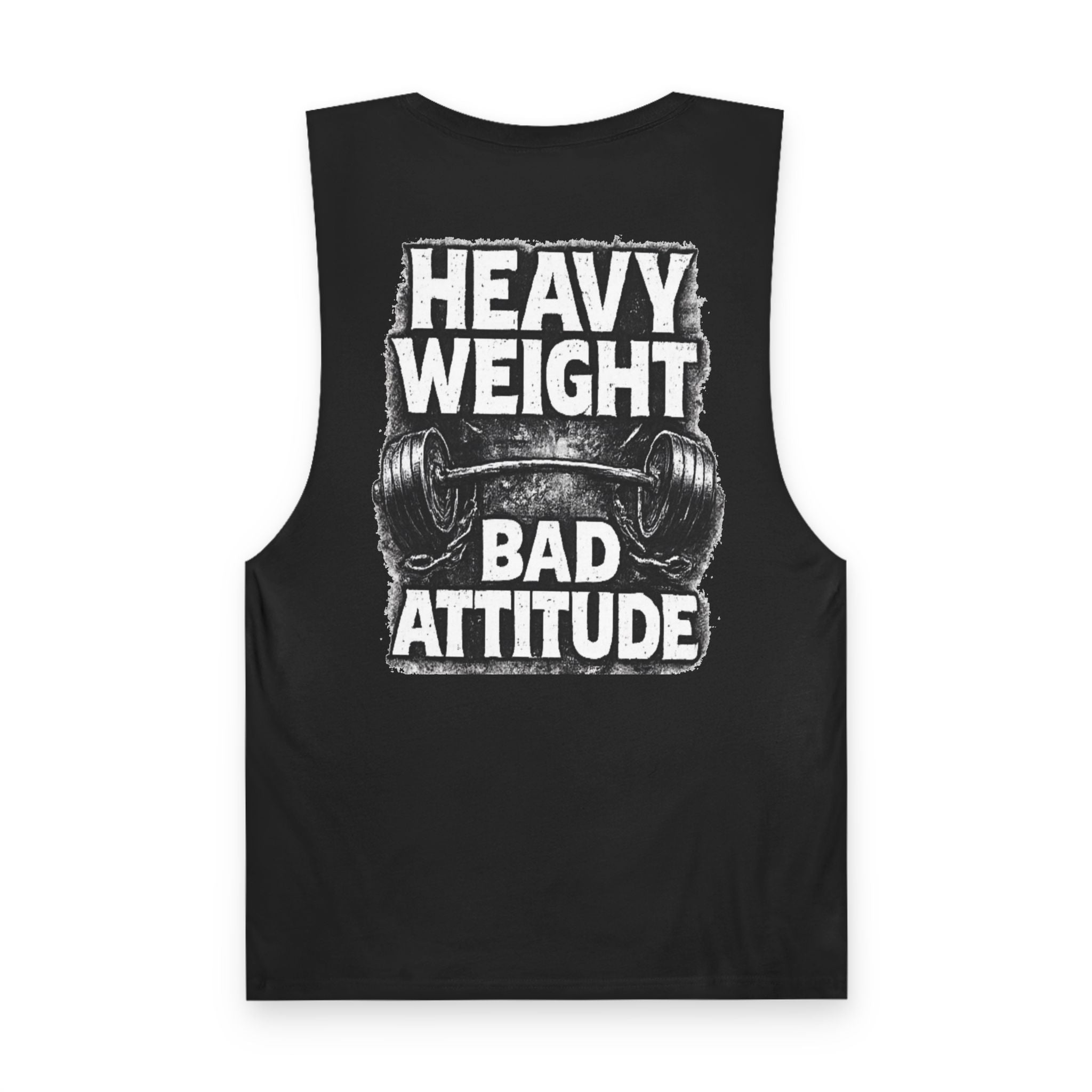 Heavy Weight Bad Attitude Tank Top — Gym Workout Muscle Tank