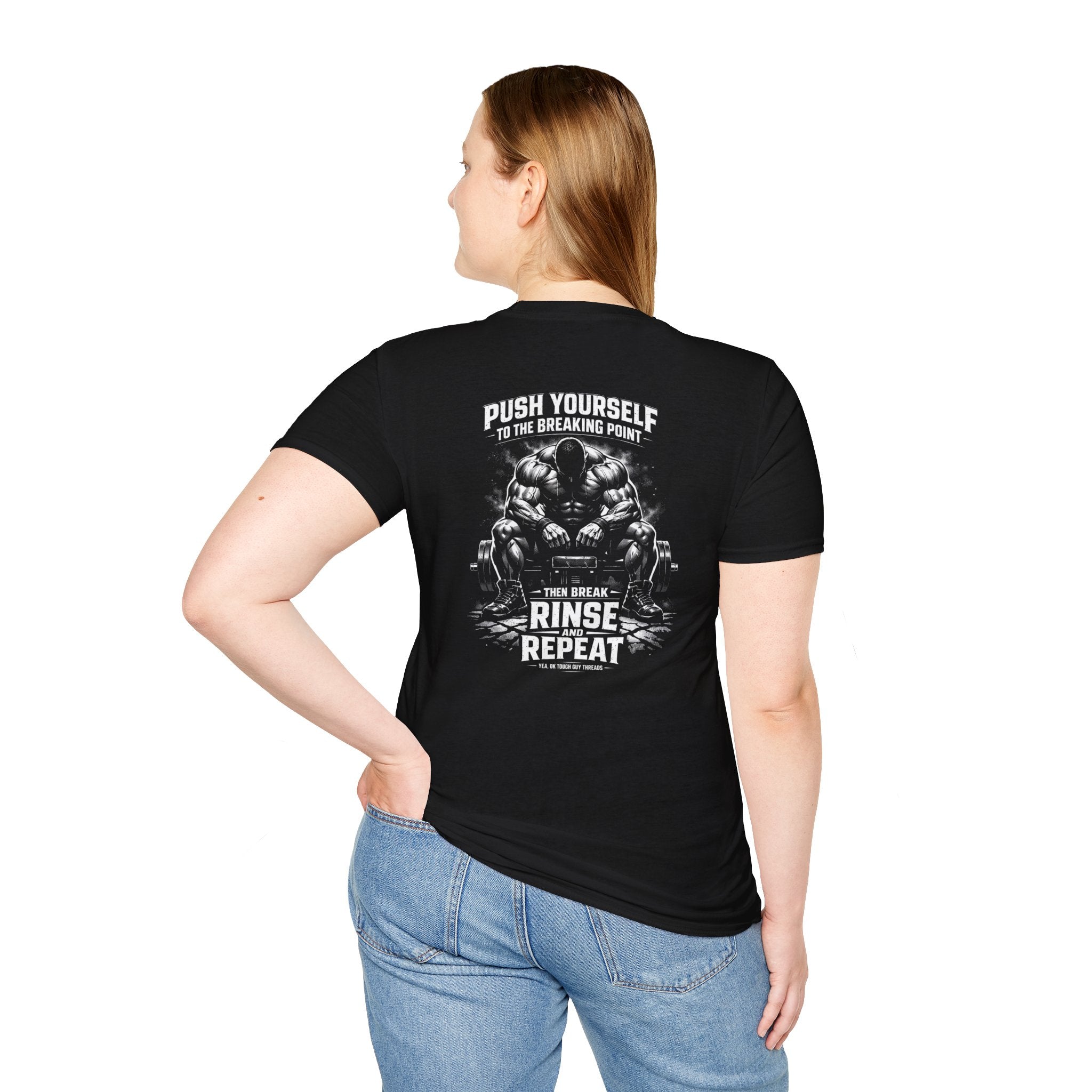 Gym T-Shirt — "Push Yourself to the Breaking Point: Tear. Break. Rinse. Repeat." Motivational Workout Tee