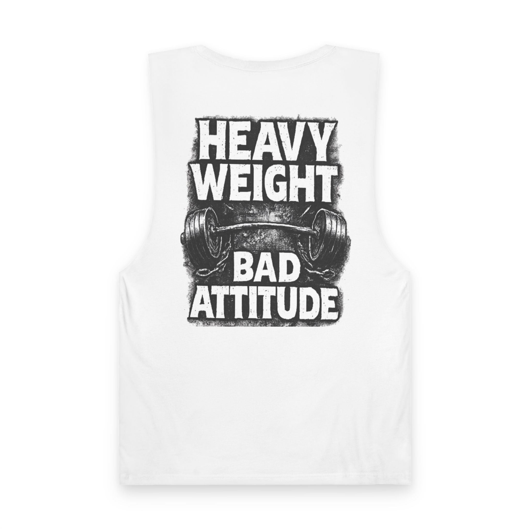 Heavy Weight Bad Attitude Tank Top — Gym Workout Muscle Tank