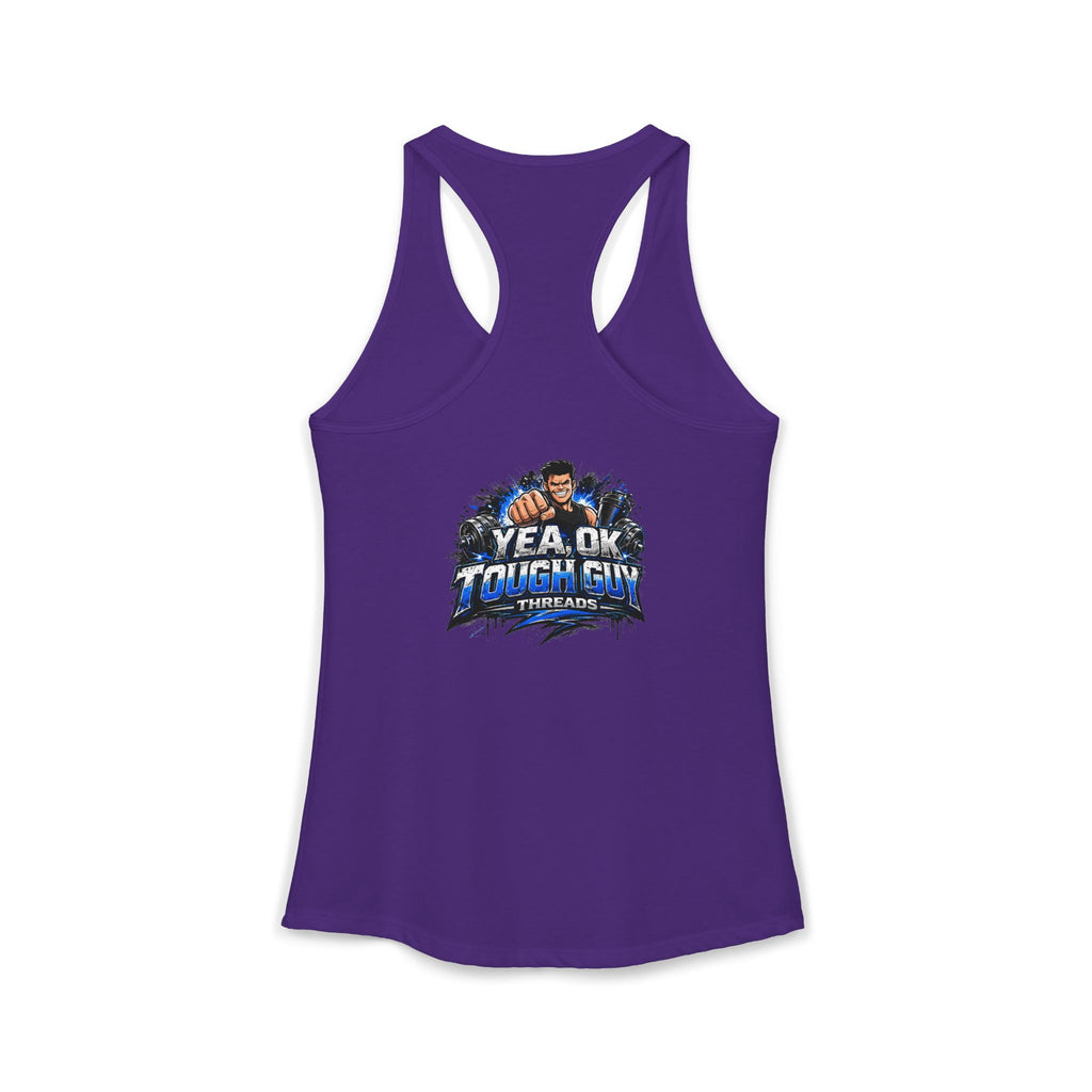 Women's Racerback Training Tank — Yea Ok Tough Guy