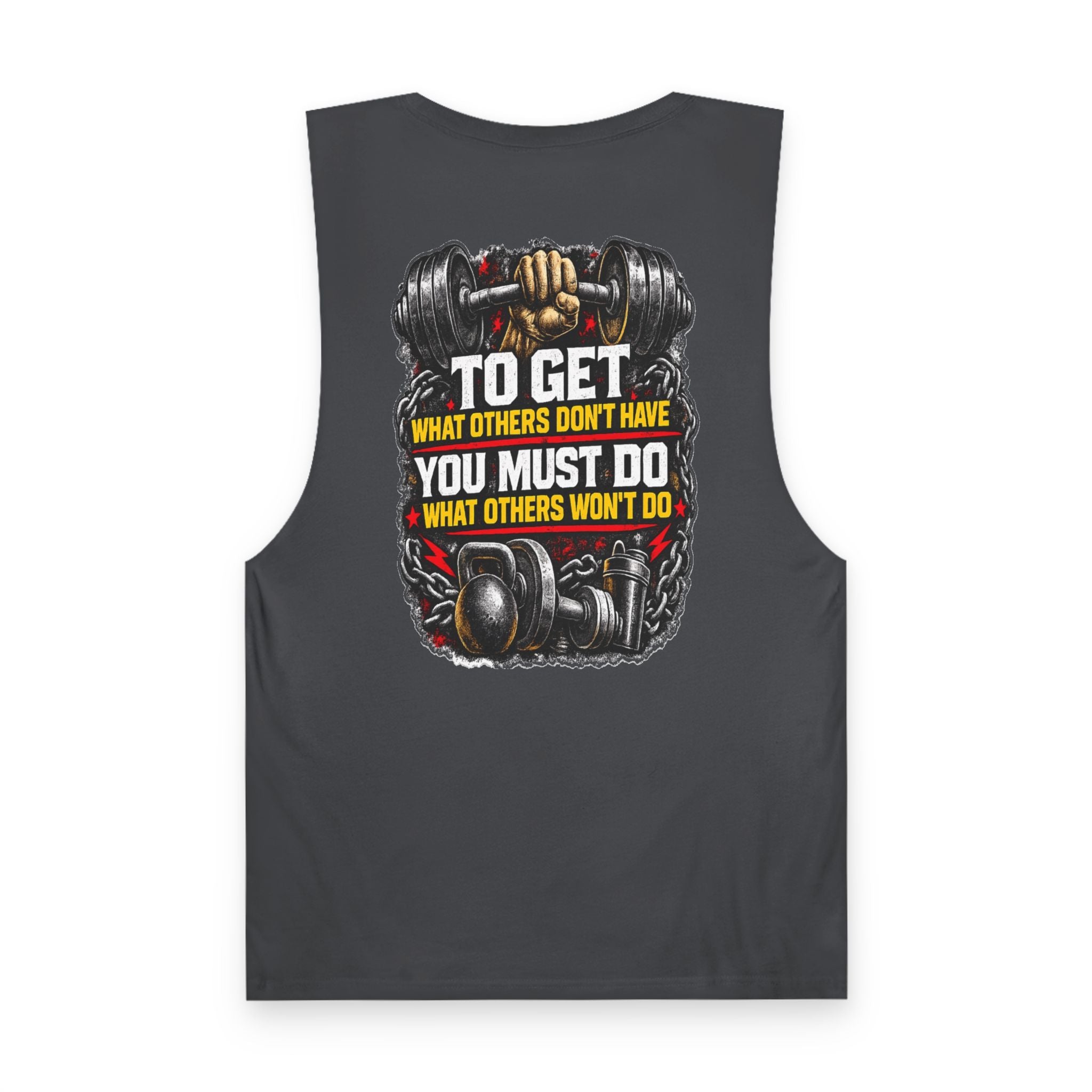 Motivational Gym Tank Top — "To Get What Others Don't Have" Fitness Tank