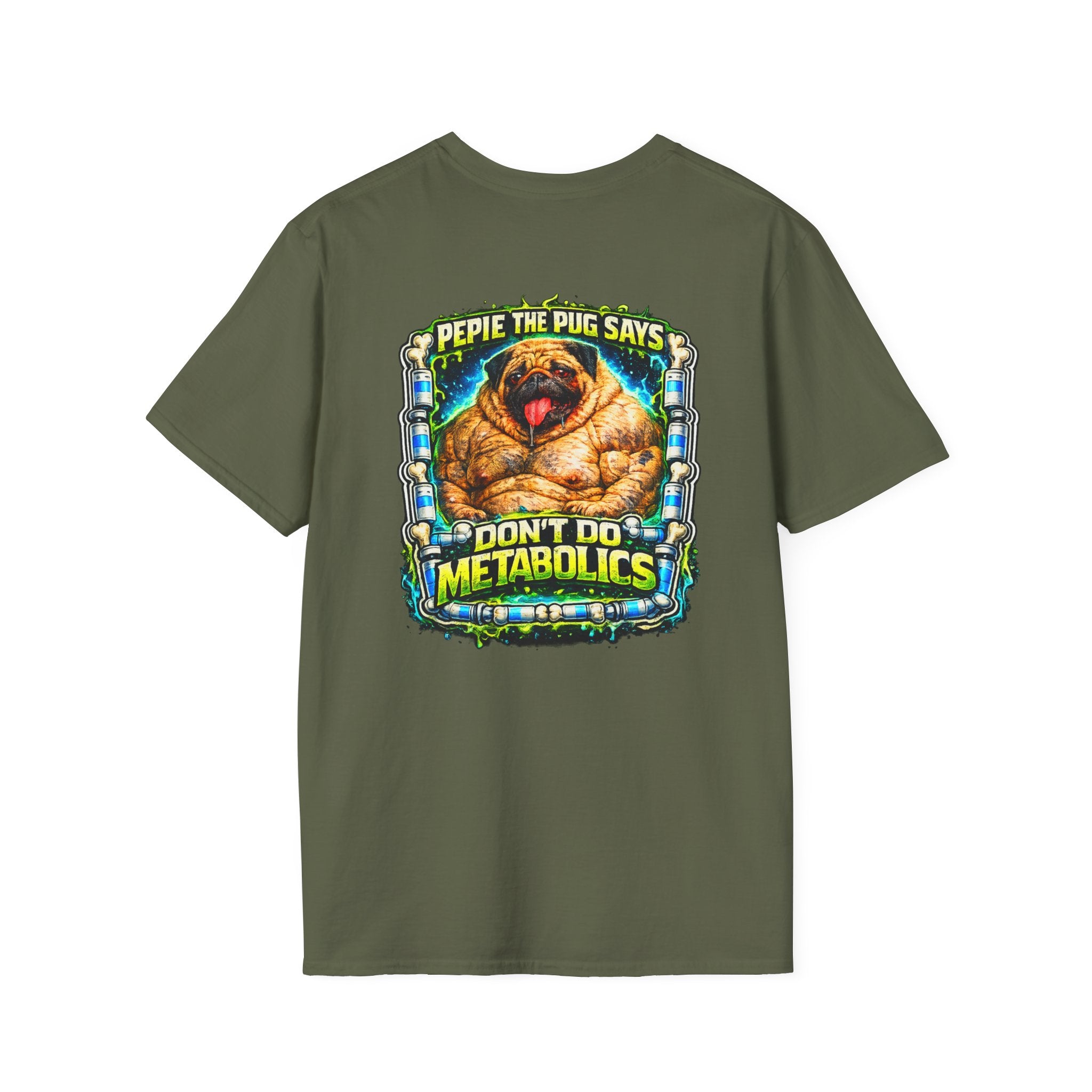 Pug Graphic T-Shirt — “Pepie the Pug Says Don’t Do Metabolics” Funny Dog Tee