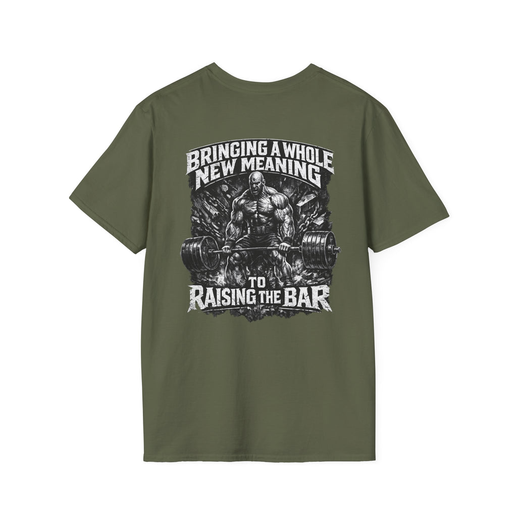 T-Shirt — "Bringing a Whole New Meaning to Raising the Bar" Gym Weightlifting Tee