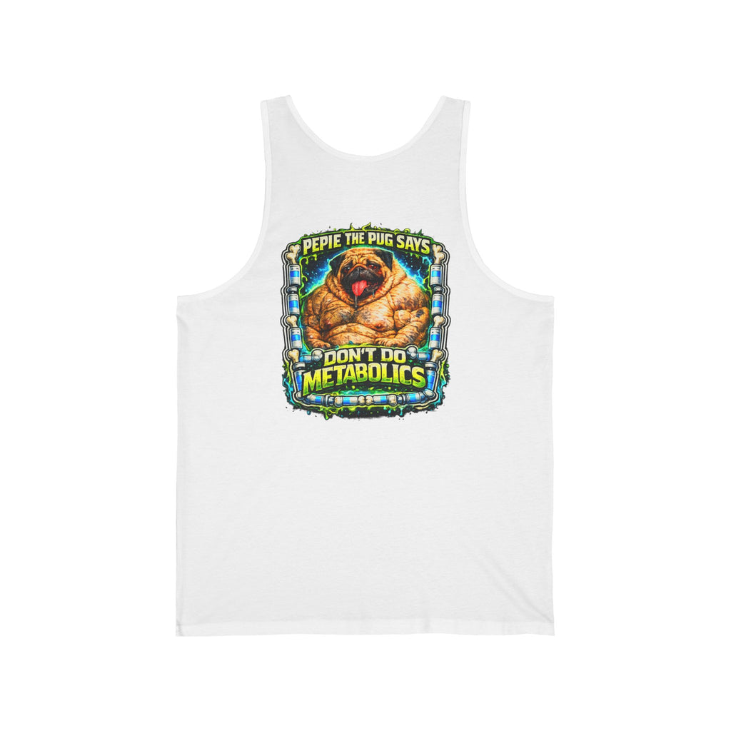 Pepie the Pug "Don't Do Metabolics" Tank Top — Funny Graphic Pug Vest