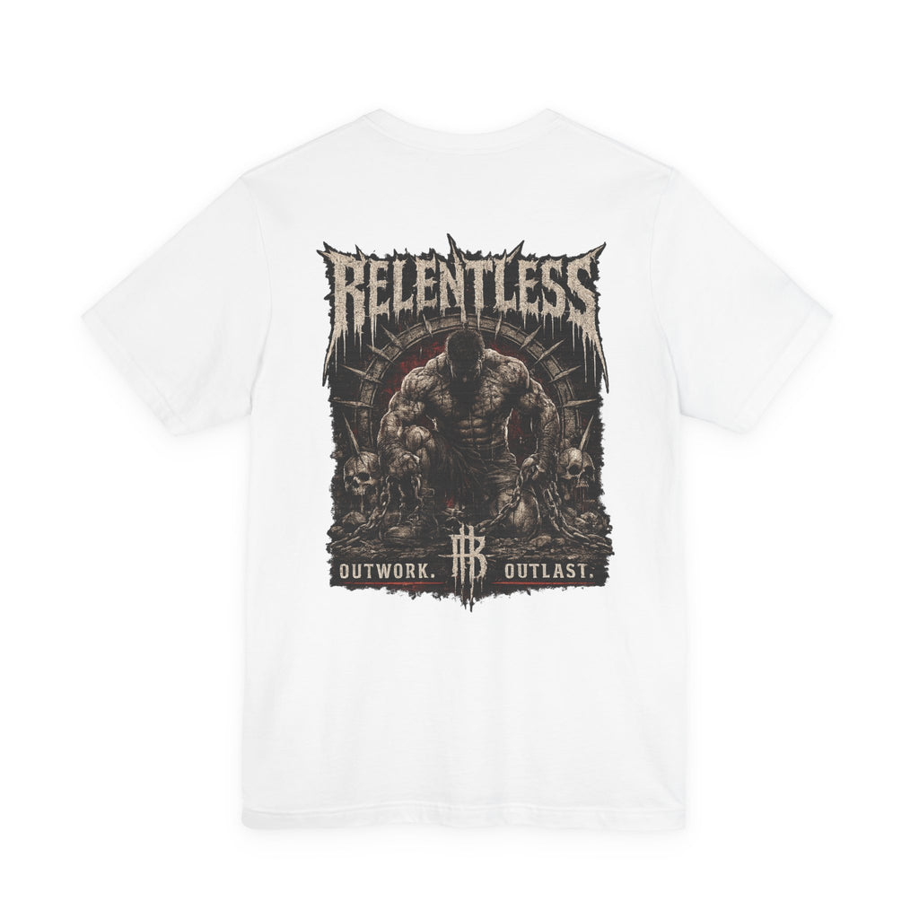 Relentless Tough Guy Graphic Tee — "Relentless" Back Print