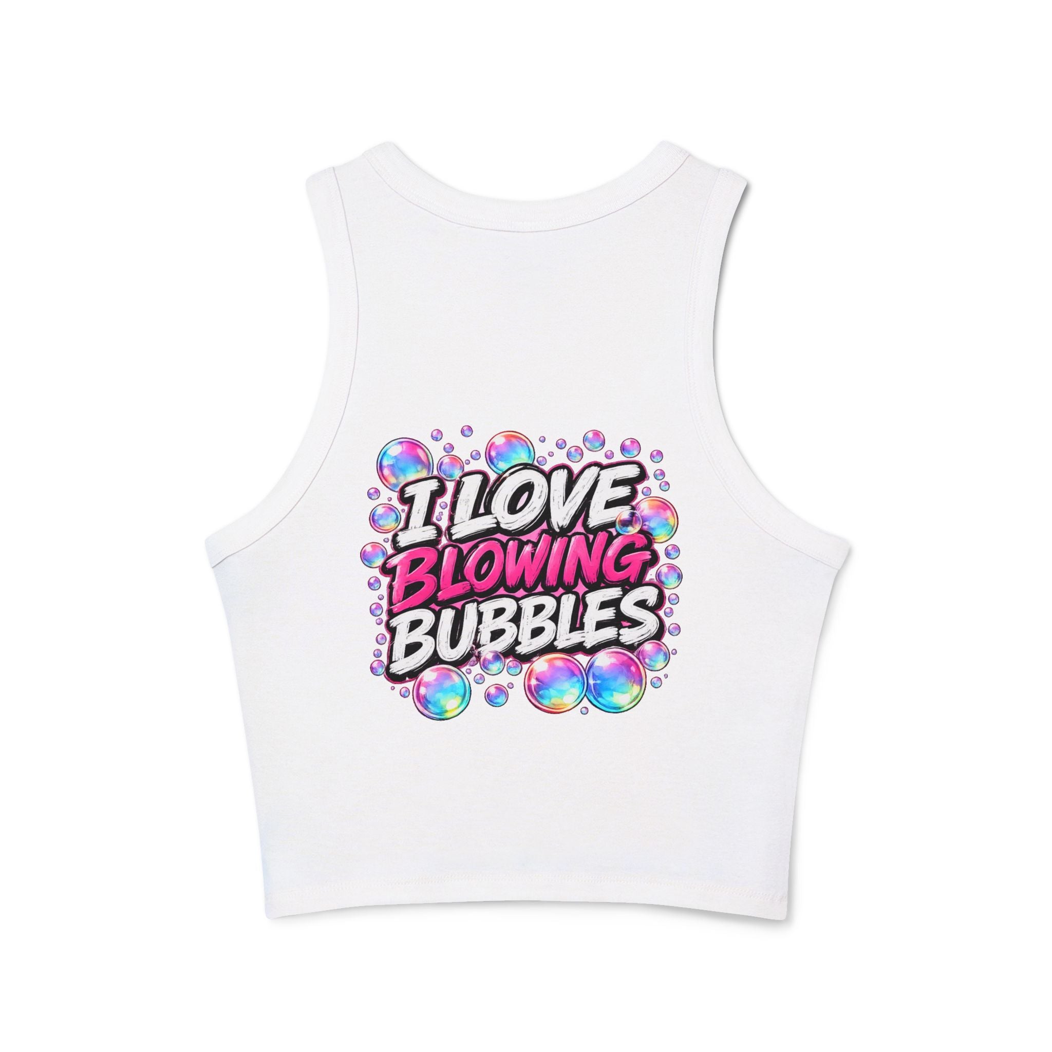 I Love Blowing Bubbles Racer Tank — Down Dirty Productions Graphic Tank Top