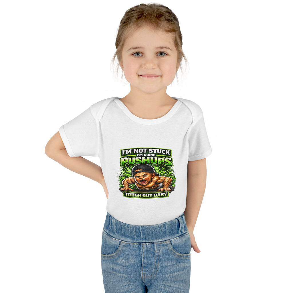 Tough Guy Baby Bodysuit - "I'm Not Stuck I'm Doing Pushups" Infant Onesie
