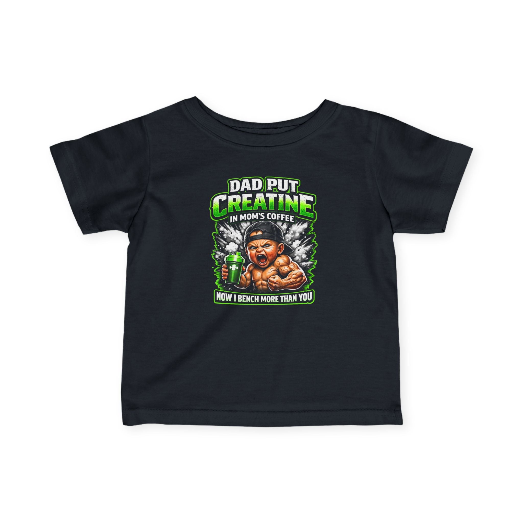 Infant Tee — "Dad Put Creatine in Mom’s Coffee" Funny Baby Gym Shirt